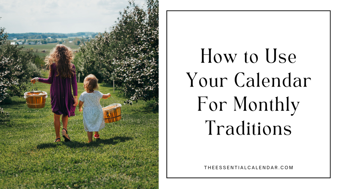 Celebrate Family Time: How to Use Your Calendar for Monthly Traditions