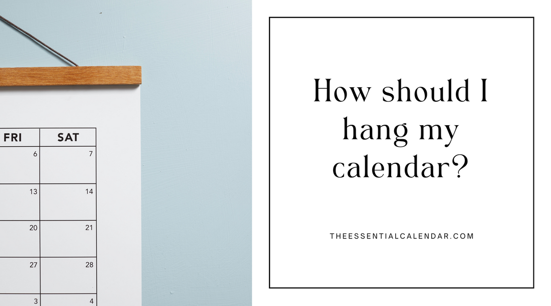 How should I hang my calendar?