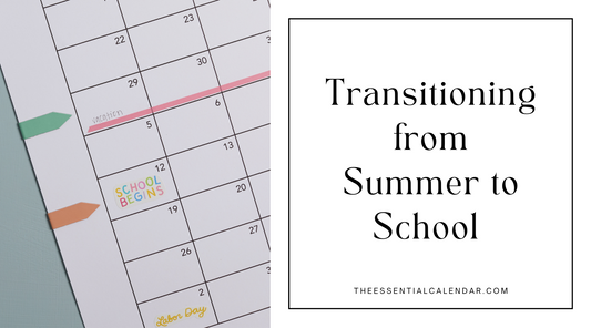 How to Transition from Summer to School: Tips for Adjusting Your Family's Schedule
