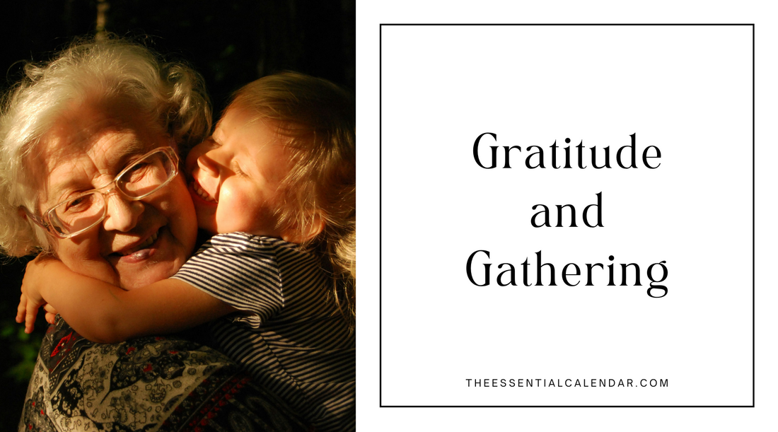 Gratitude and Gatherings: Making Time for Loved Ones on Your Family Schedule