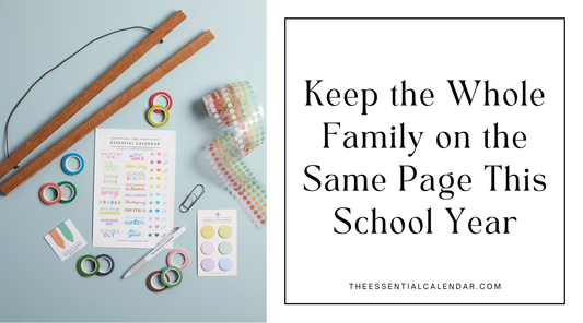 How to Keep the Whole Family on the Same Page Once School Starts