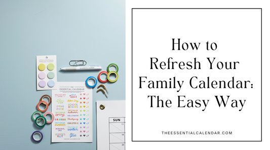 Quarterly Check-In: How to Refresh Your Family Calendar the Easy Way