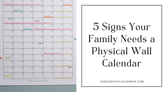 5 Signs Your Family Needs a Physical Wall Calendar (Even If You Use Your Phone)
