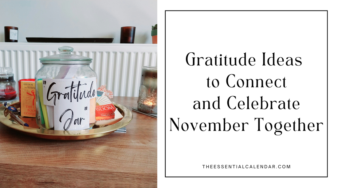 The Best Family Gratitude Ideas to Connect and Celebrate November Together