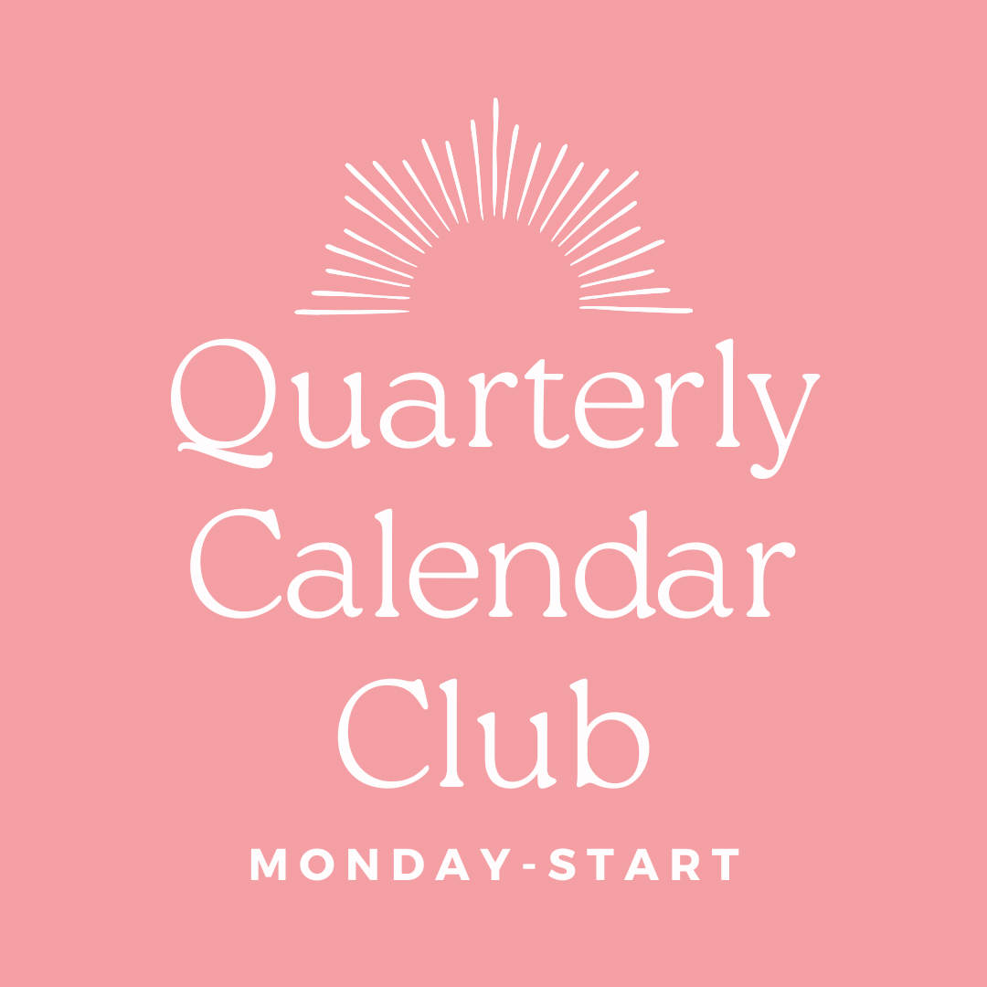 Quarterly Calendar Club: Monday-Start